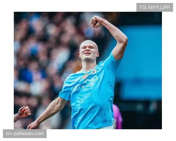 哈兰德传射建功 挪威前锋延续火热进球状态